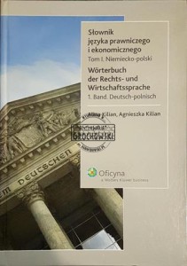 Słownik języka prawniczego i ekonomicznego. Tom I. Niemiecko-polski