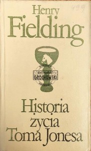 Historia życia Toma Jonesa t. I