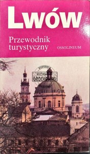 Lwów. Przewodnik turystyczny
