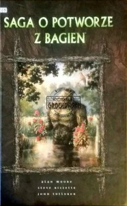 Saga o potworze z bagien MOORE, BISSETTE