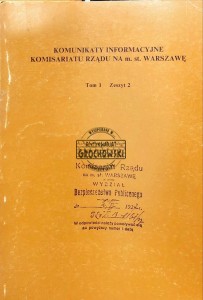 Komunikaty informacyjne Komisariatu Rządu na m. st. Warszawę. Tom 1, zeszyt 2 (4 lipca 1927 - 30 grudnia 1927)