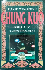 Kamień wewnątrz 1. Chung Kuo 4