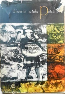 Historia Sztuki Polskiej Tom II