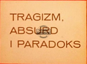 Tragizm, absurd i paradoks