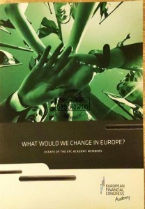 What would we change in Europe?