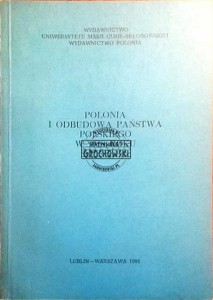 Polonia i odbudowa Państwa polskiego w 1918 roku