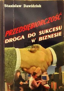 Przedsiębiorczość droga do sukcesu w biznesie