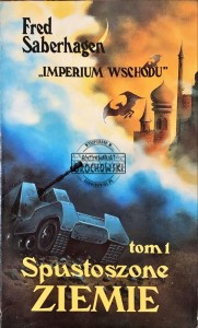 Spustoszone ziemie, tom I