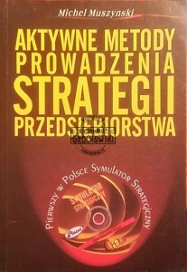 Aktywne metody prowadzenia strategii przedsiębiorstwa