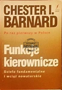 Funkcje kierownicze. Dzieło fundamentalne i wciąż nowatorskie 