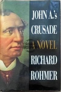 John A.'s Crusade A novel 