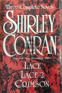 Three Complete Novels: Lace, Lace 2, Crimson
