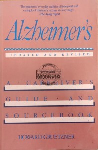 Alzheimer's: a caregiver's guide and sourcebook