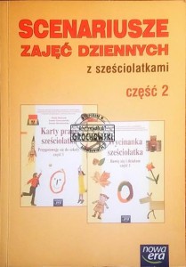 Scenariusze zajęć dziennych z sześciolatkami część 2