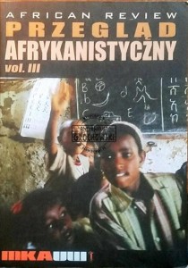 Przegląd afrykanistyczny cz. 3