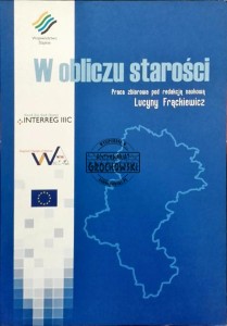 W obliczu starości. Tom II