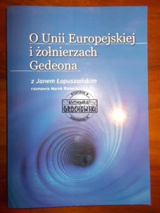 O Unii Europejskiej i żołnierzach Gedeona