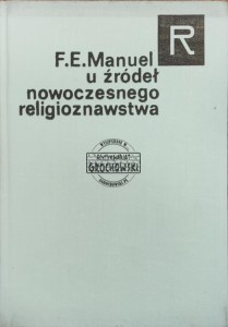 U źródeł nowoczesnego religioznawstwa