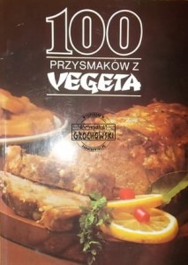 100 przysmaków z Vegeta