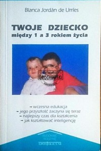 Twoje dziecko między 1 a 3 rokiem życia