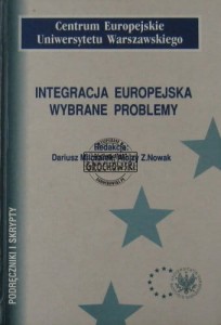 Integracja europejska : wybrane problemy 