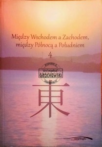 Między Wschodem a Zachodem tom IV