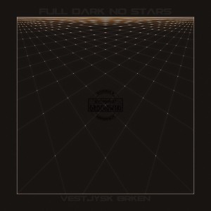 Vestjysk Ørken – Full Dark No Stars