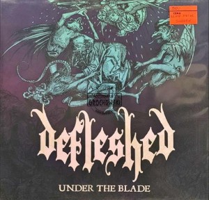 Defleshed – Under The Blade LP