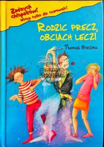 Rodzic precz, obciach lecz!