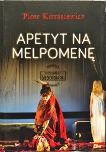 Apetyt na Melpomenę