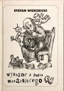 Wyssane z palca wskazującego, cz. 2