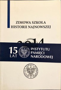 Zimowa Szkoła Historii Najnowszej 2014: referaty