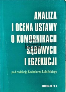Analiza i ocena ustawy o komornikach sądowych i egzekucji