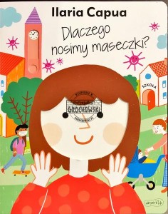 Dlaczego nosimy maseczki?