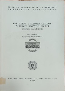 Przyczyny i patomechanizmy zaburzeń rozwoju dzieci: wybrane zagadnienia
