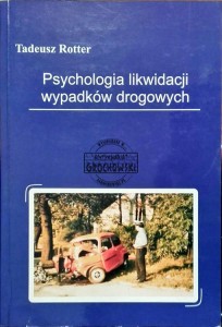 Psychologia likwidacji wypadków drogowych