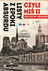 Listy z epoki absurdu czyli Miś II