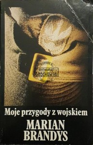 Moje przygody z wojskiem 