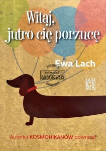 Witaj, jutro cię porzucę