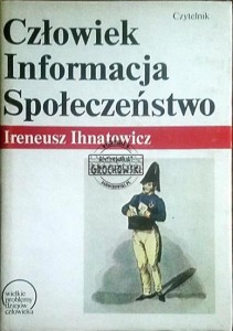 Człowiek informacja społeczeństwo