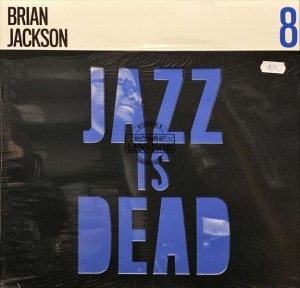 Brian Jackson / Ali Shaheed Muhammad & Adrian Younge – Jazz Is Dead 8