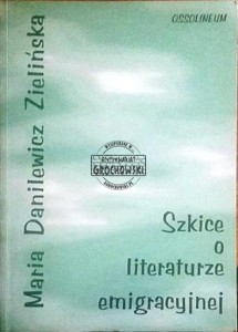 Szkice o literaturze emigracyjnej