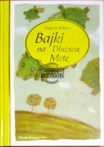 Bajki na Dłuższą Metę