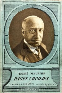 André Maurois : pages choisies