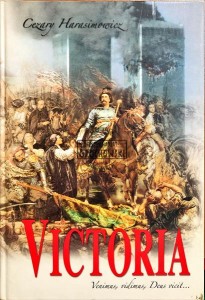 Victoria : venimus, vidimus, Deus vicit...