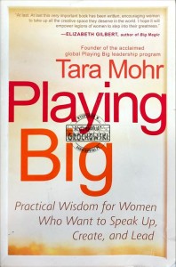 Playing Big