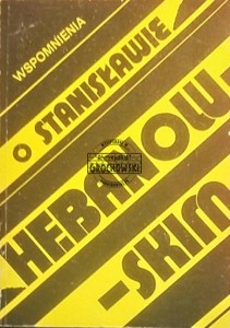 Wspomnienia o Stanisławie Hebanowskim