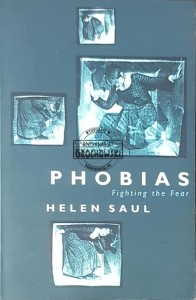 Phobias. Fighting the Fear