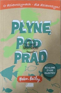 Płynę pod prąd