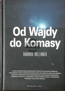 Od Wajdy do Komasy